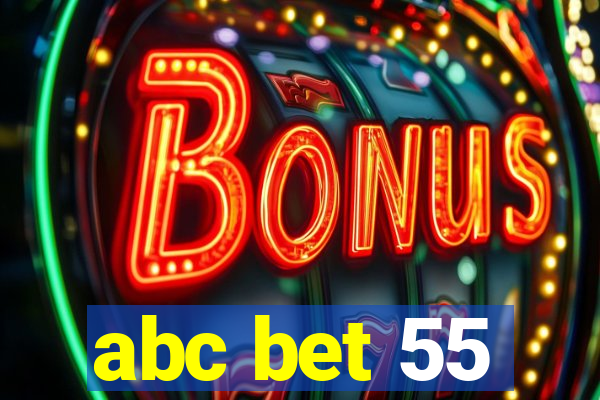 abc bet 55